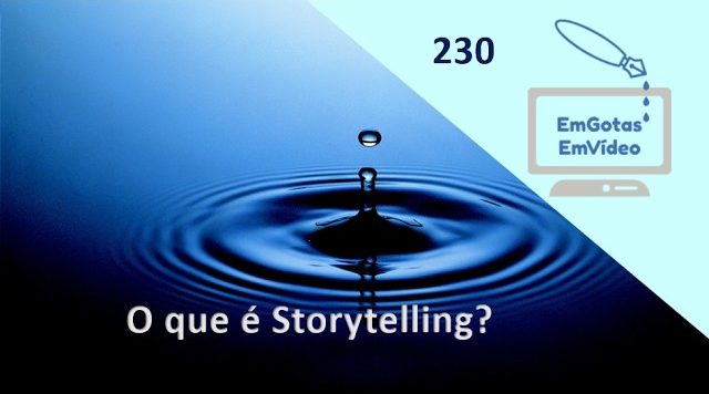 230 O que é StoryTelling